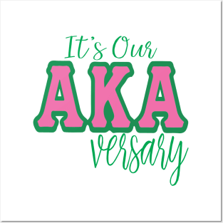 It's Our AKAversary - Matching Line Apparel Posters and Art